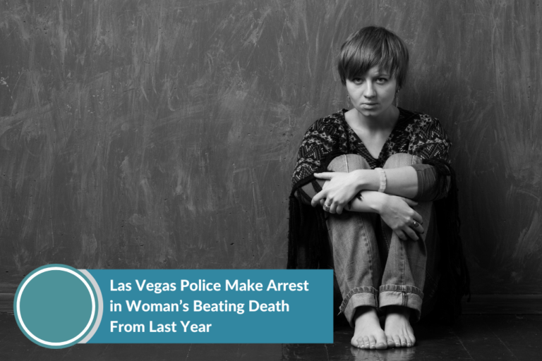 Las Vegas Police Make Arrest in Woman’s Beating Death From Last Year ...